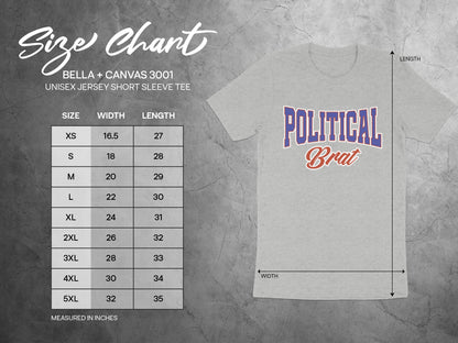 BELLA + CANVAS 3001 size chart for unisex jersey short sleeve tee, "POLITICAL Brat" shirt.