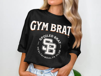 Gym Brat Spoiled Brat Health Wealth Club product type
