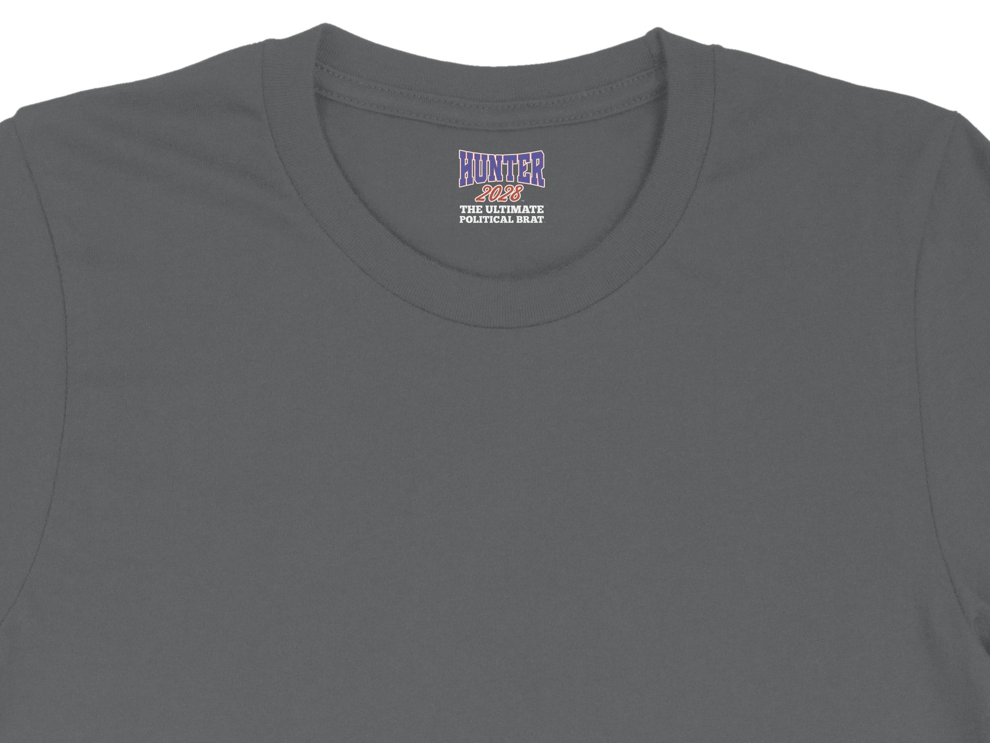 Hunter 2028 "The Ultimate Political Brat" text on a gray t-shirt.