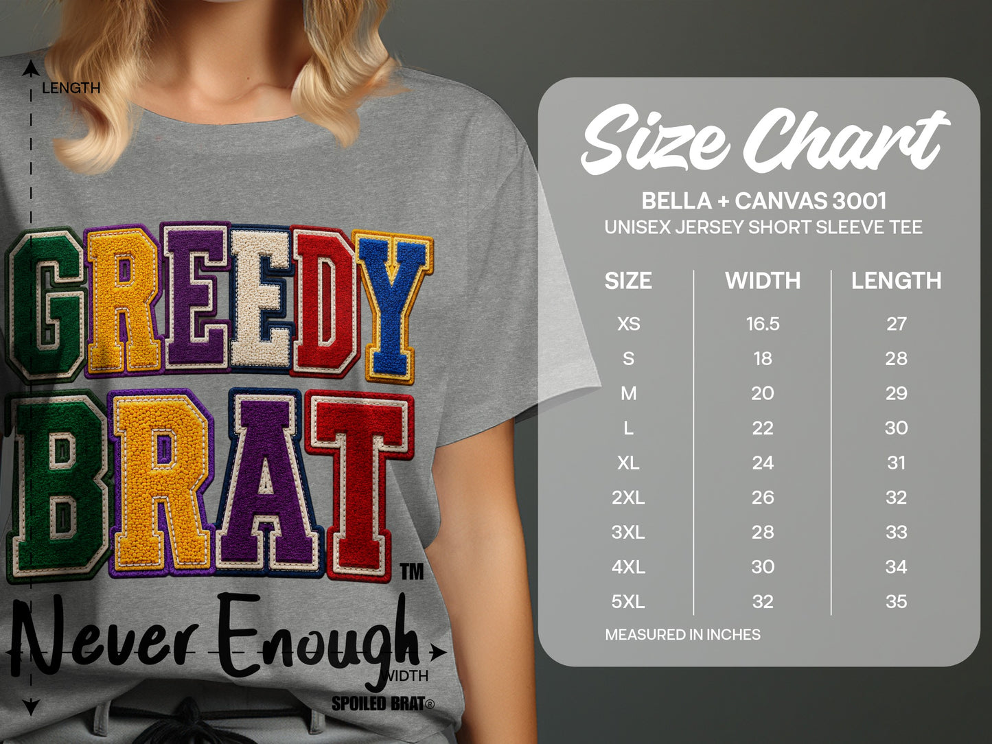 Grey t-shirt with "GREEDY BRAT" and "Never Enough" text, next to a size chart.