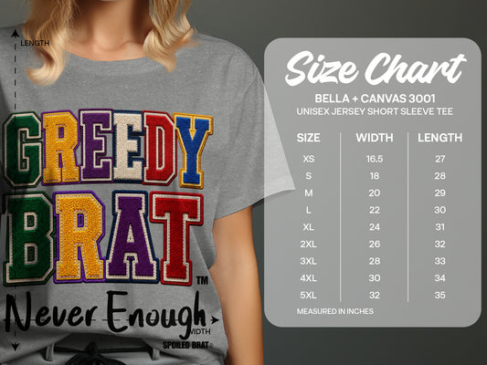 Grey t-shirt with "GREEDY BRAT" and "Never Enough" text, next to a size chart.