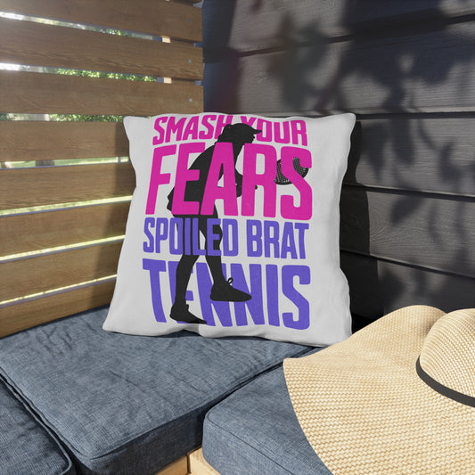 White pillow with text Smash Your Fears Spoiled Brat Tennis and tennis player silhouette.