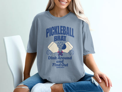 Pickleball Brat Dink Around and Find Out T-shirt