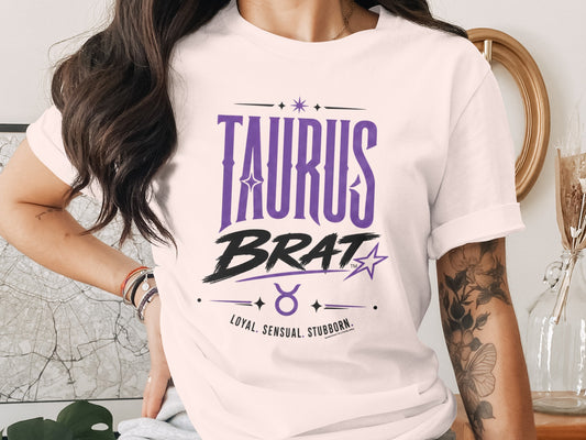 Taurus Brata t-shirt with zodiac symbol and traits: Loyal, Sensual, Stubborn.