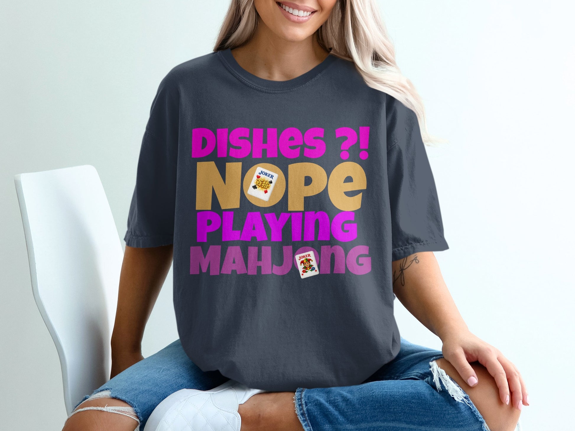 DISHES ?! NOPE PLAYING MAHJONG Funny Statement product type