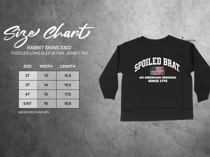 Spoiled Brat An American Original Since 1776 toddler long sleeve product