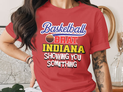Basketball Brat Indiana Showing You Something T-shirt product