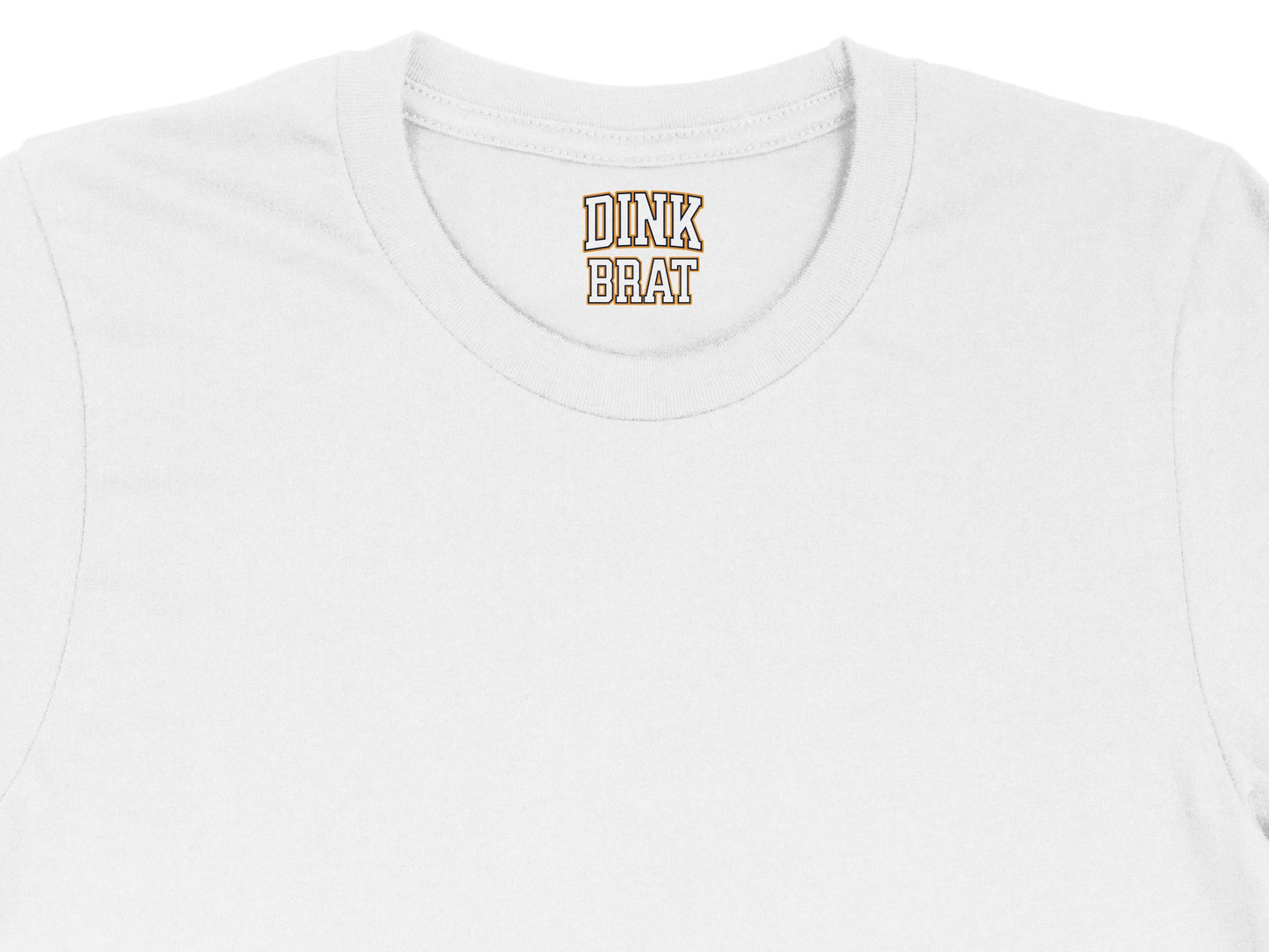 White t-shirt with "DINK BRAT" text logo on the collar.