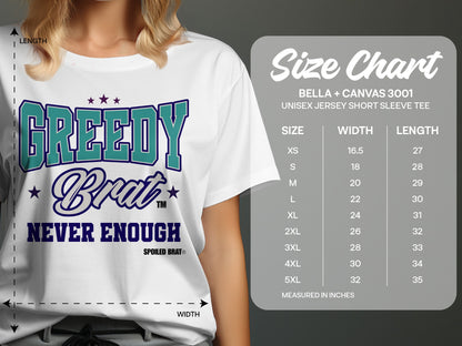 White t-shirt with "Greedy Brat Never Enough" graphic and size chart.