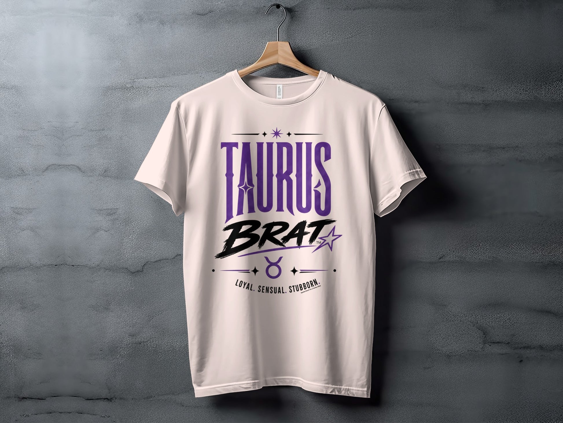 Taurus Brat t-shirt with astrological symbol and traits: loyal, sensual, stubborn.