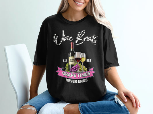 Wine Brats Grape Times Never Ends Graphic Tee