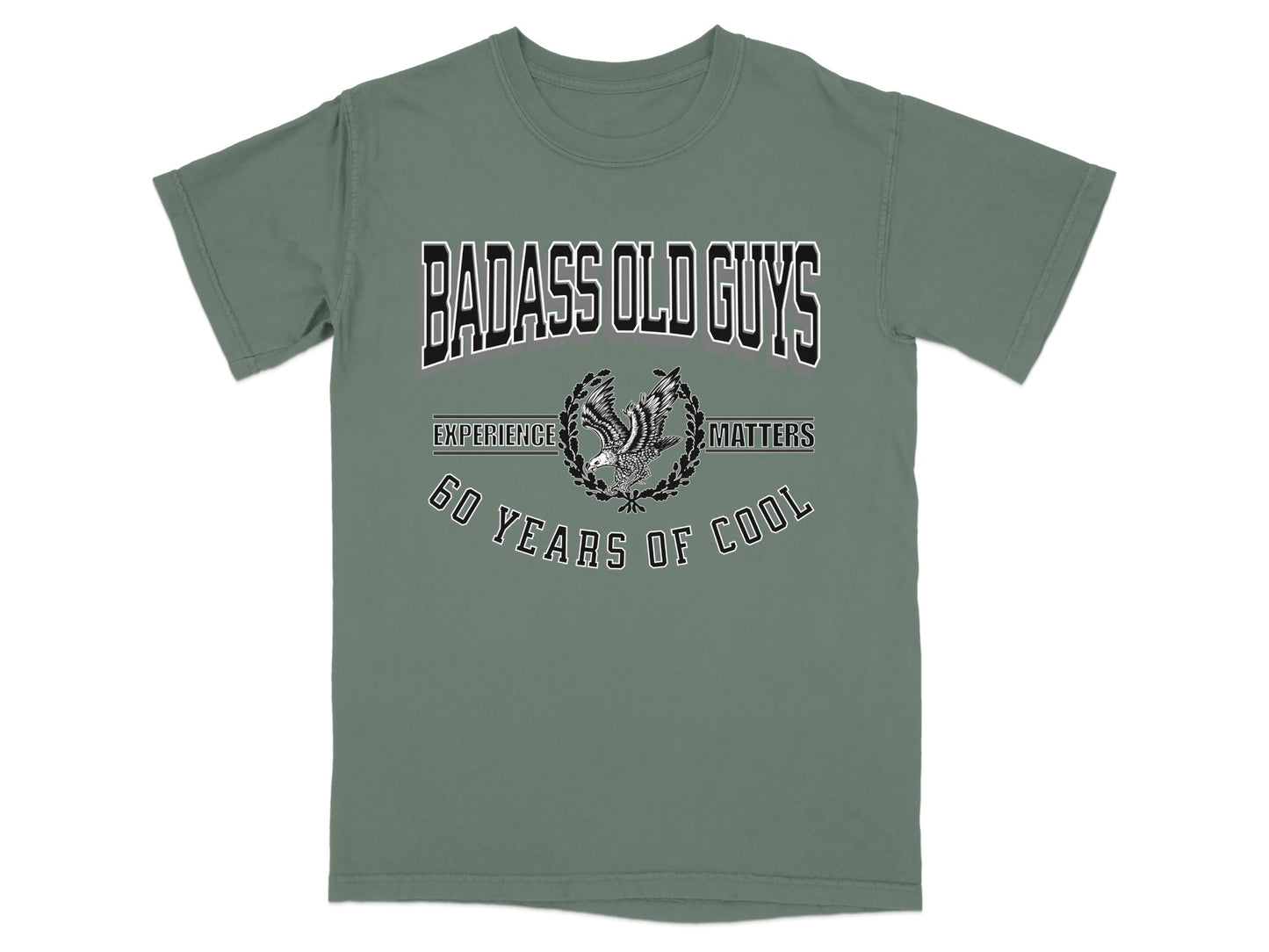 T-shirt with "BADASS OLD GUYS EXPERIENCE MATTERS 60 YEARS OF COOL" text and eagle graphic.