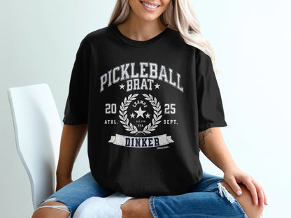 Pickleball Brat 2025 Dinker Athletic Dept T-shirt product type