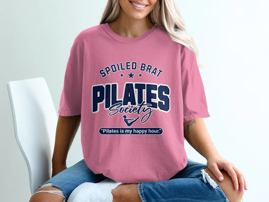 Spoiled Brat Pilates Society Happy Hour Message Product