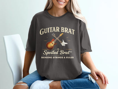 Guitar Brat Spoiled Brat Bending Strings and Rules T-shirt