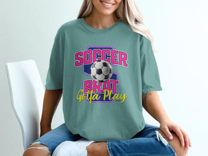 Soccer Brat Gotta Play Graphic Tee product type