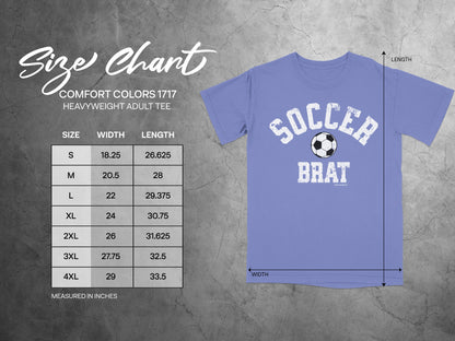 Soccer Brat T-Shirt with Size Chart for Adults