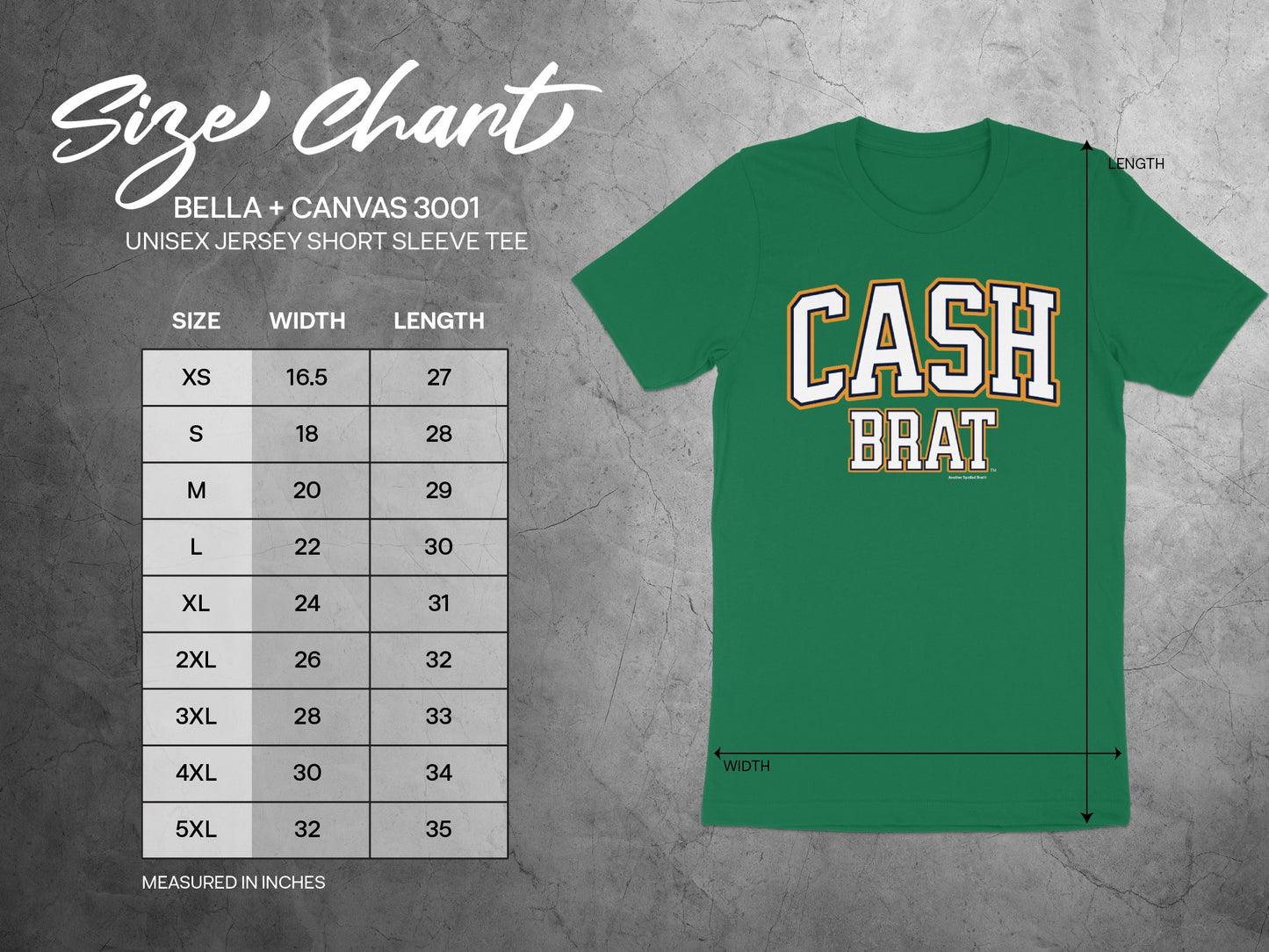 BELLA + CANVAS 3001 unisex jersey t-shirt size chart with "Cash Brat" graphic.