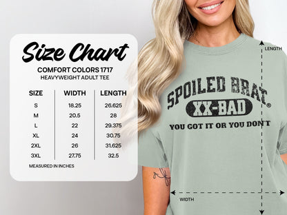 Spoiled Brat XX-Bad You Got It Or You Don't Tee product