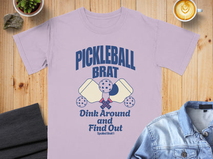 Pickleball Brat Dink Around and Find Out T-shirt