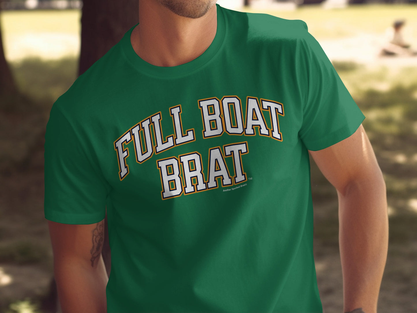 Green t-shirt with "FULL BOAT BRAT" in white lettering outlined in gold.