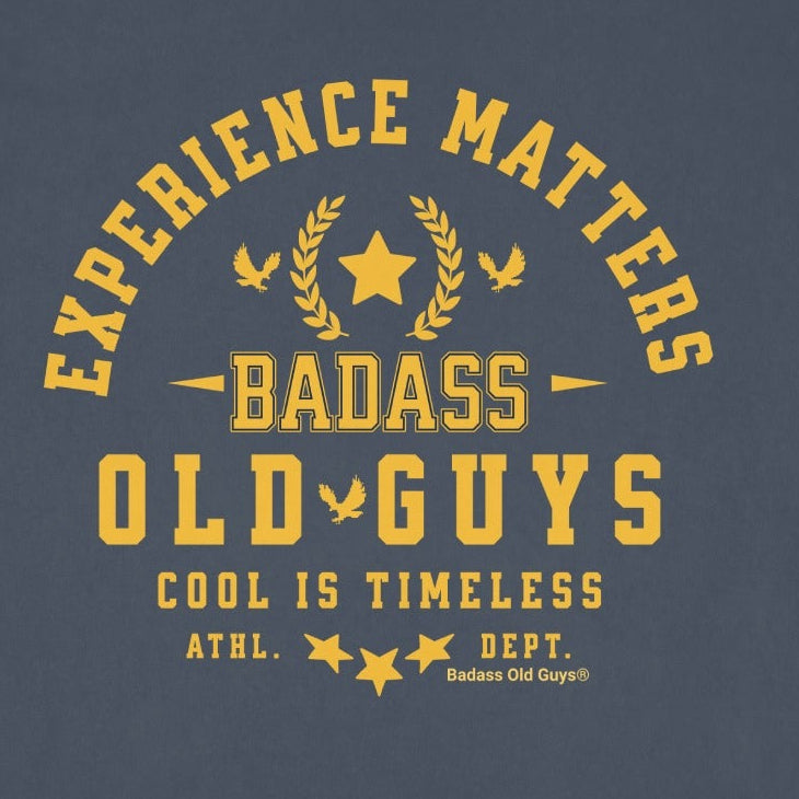 Experience Matters Badass Old Guys Cool Is Timeless product type