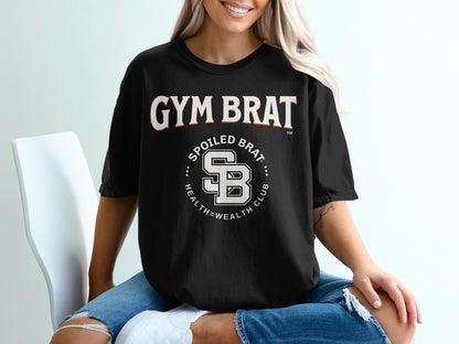 Gym Brat Spoiled Brat Health Wealth Club t-shirt product type