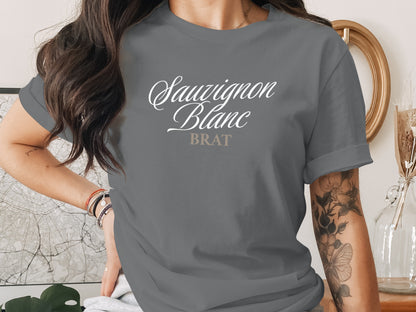 Grey t-shirt with "Sauvignon Blanc BRAT" text in white and tan.