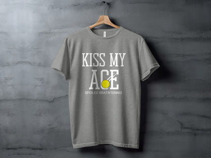 Grey t-shirt with "KISS MY ACE" and a tennis ball graphic.
